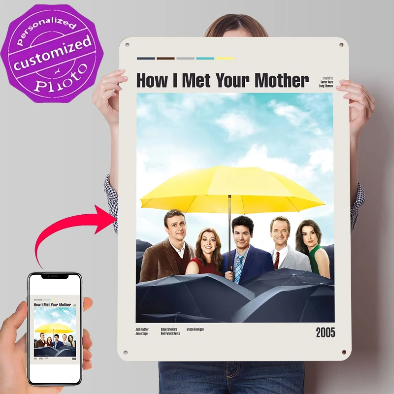 How I Met Your Mother TV Show Metal Poster Customized Wall Art Retro Vintage Metal Signs for Man Cave Office Decoration Room