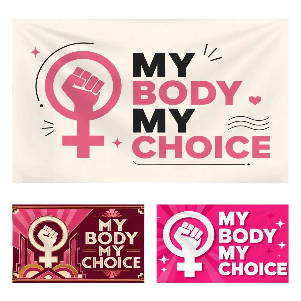 My Body My Choice Tapestry Decoration Art Banner Microfiber Background For Bedroom Living Bar Garden Outdoor Festival