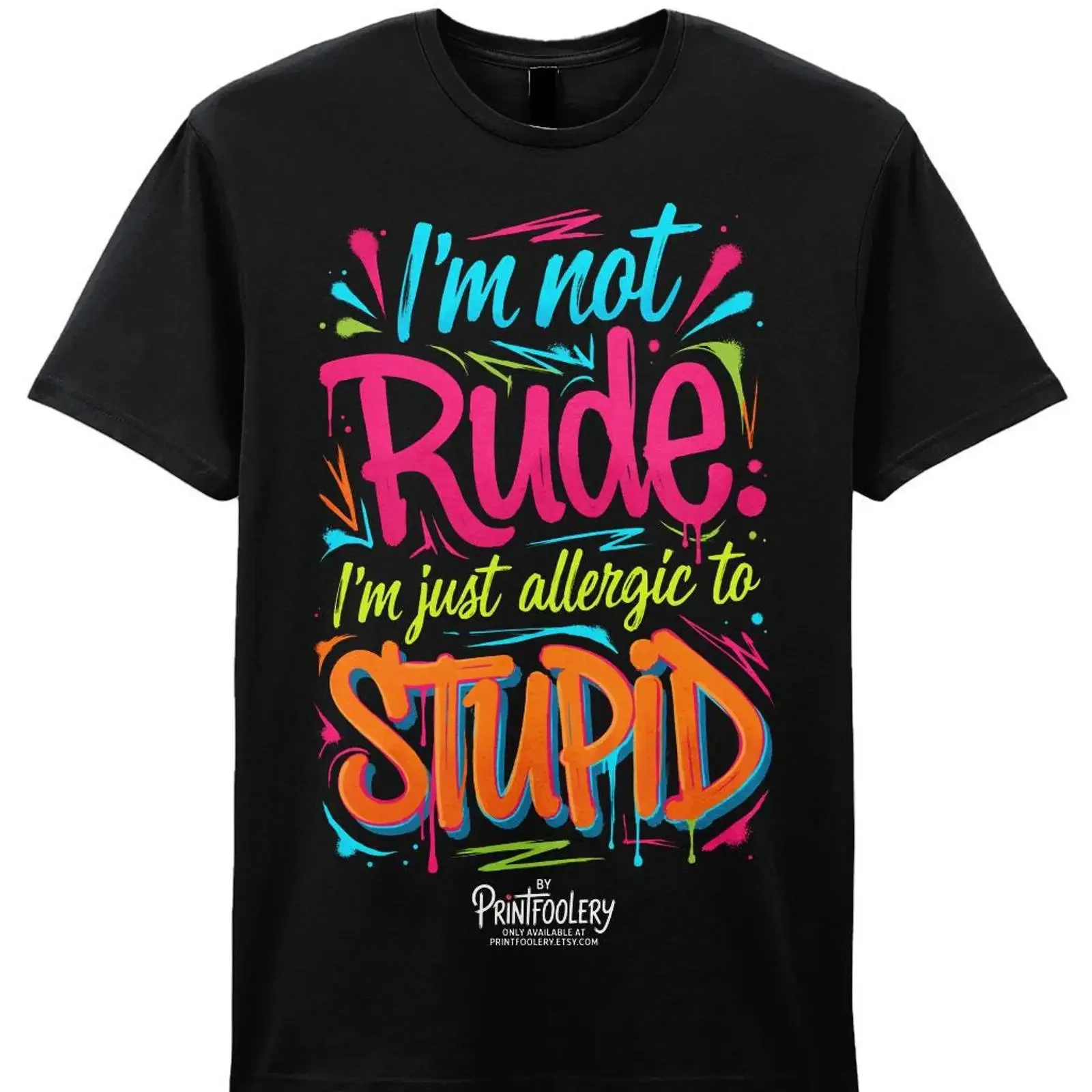 Funny Sarcastic T Shirt I'm Allergic to Stupid Humour vintage Washed Versatile Unisex fashion Stretched Top For Everyday Wear