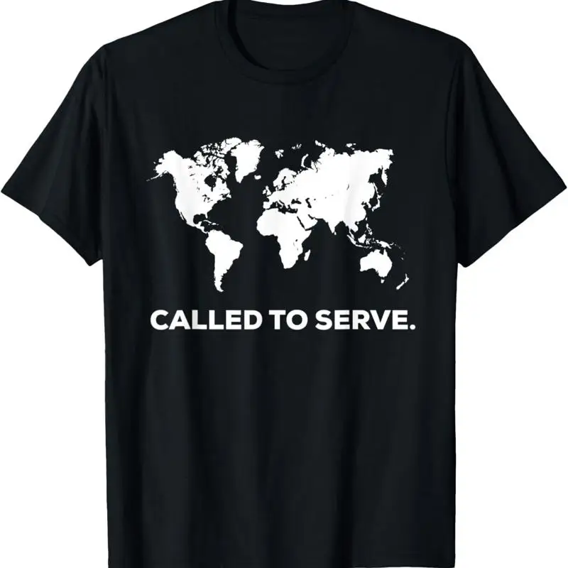 

Called To Serve Christian Missions Nations Faith T Shirt