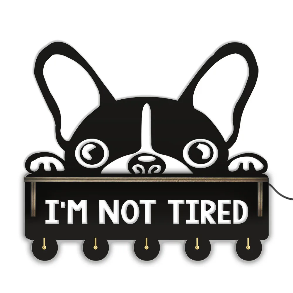 

Настенная стойка для ключей I'M NOT TIRED French Bull Dog с 5 крючками, вешалки для медалей Frenchie Puppy, стойка для выставки товаров для прихожей или грязевой комнаты
