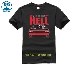 2024 Hot Sale Summer Dodge Challenger Hellcat Give Em Hell High Quality T Shirt American Muscle 100% Cotton for Man Shirts