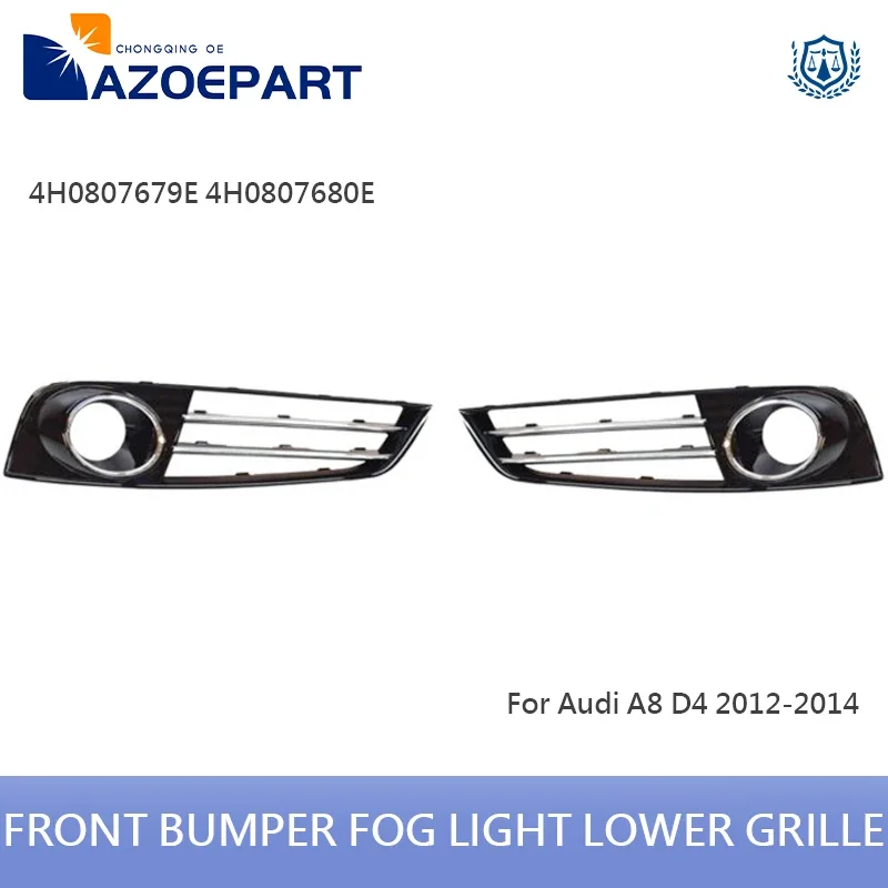 

Front Bumper Fog Light Lower Grille for Audi A8 D4 2012 2013 2014 4H0807679E 4H0807680E