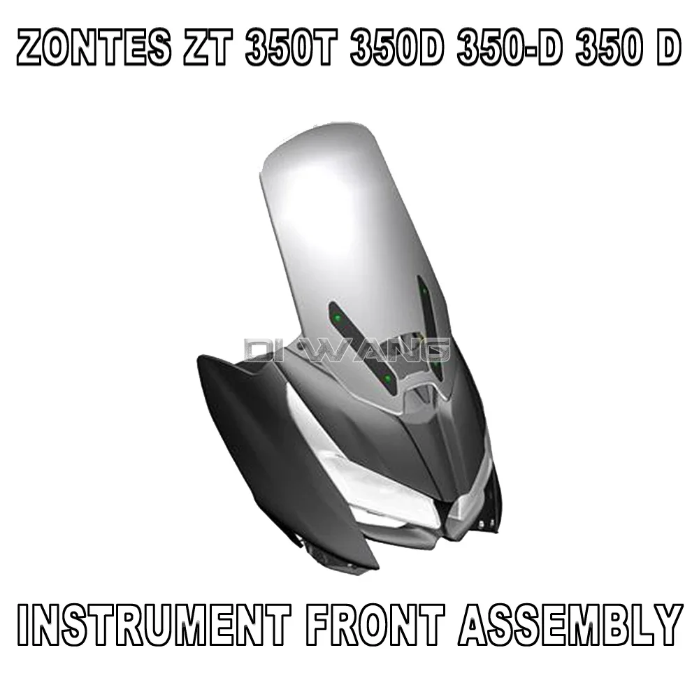 Motorcycle FOR ZONTES ZT 350T 350D 350-D 350 D Instrument Front Assembly Headlight Front Windshield Windshield Bracket