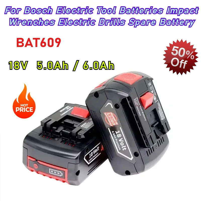 

18V BAT609 Rechargeable Lithium Battery for Bosch Electric Tool Batteries Impact Wrenches Electric Drills Spare Battery