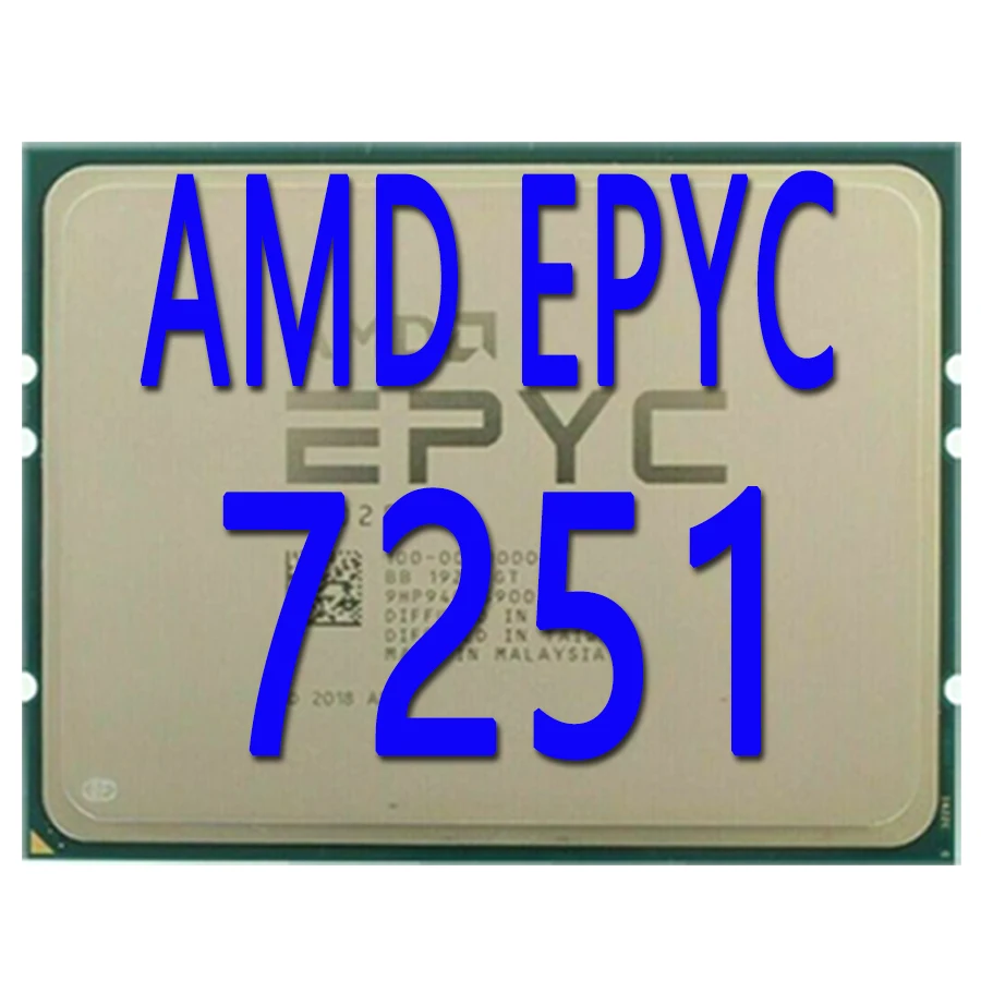 AMD EPYC 7251 2.1Ghz 8 Core/16 Thread L3 Cache 32MB TDP 120W SP3 Up 2.9Ghz 7001 Series Server CPU  Tested bofore Shipping