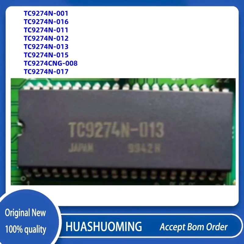 1Pcs/Lot New TC9274CNG-008  TC9274N-008 TC9274N-01 TC9274N-015 TC9274N-001 TC9274N-017 TC9274N-016 TC9274N-013 TC9274N-012 dip42
