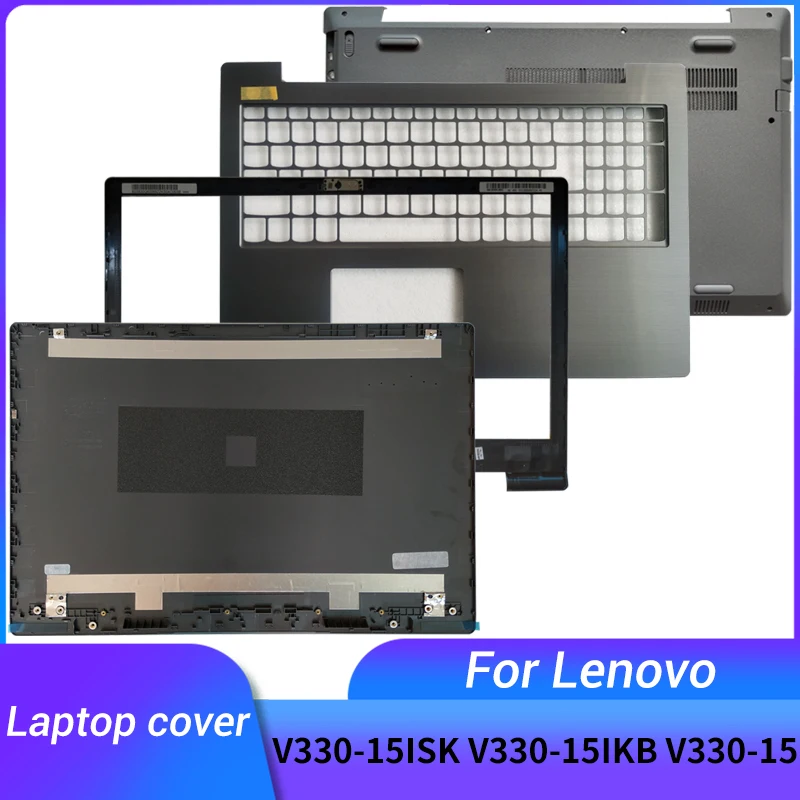 

NEW FOR LENOVO V330-15 V330-15ISK V330-15IKB laptop LCD Back Cover/Front Bezel/Palmrest Upper/BOTTOM CASE