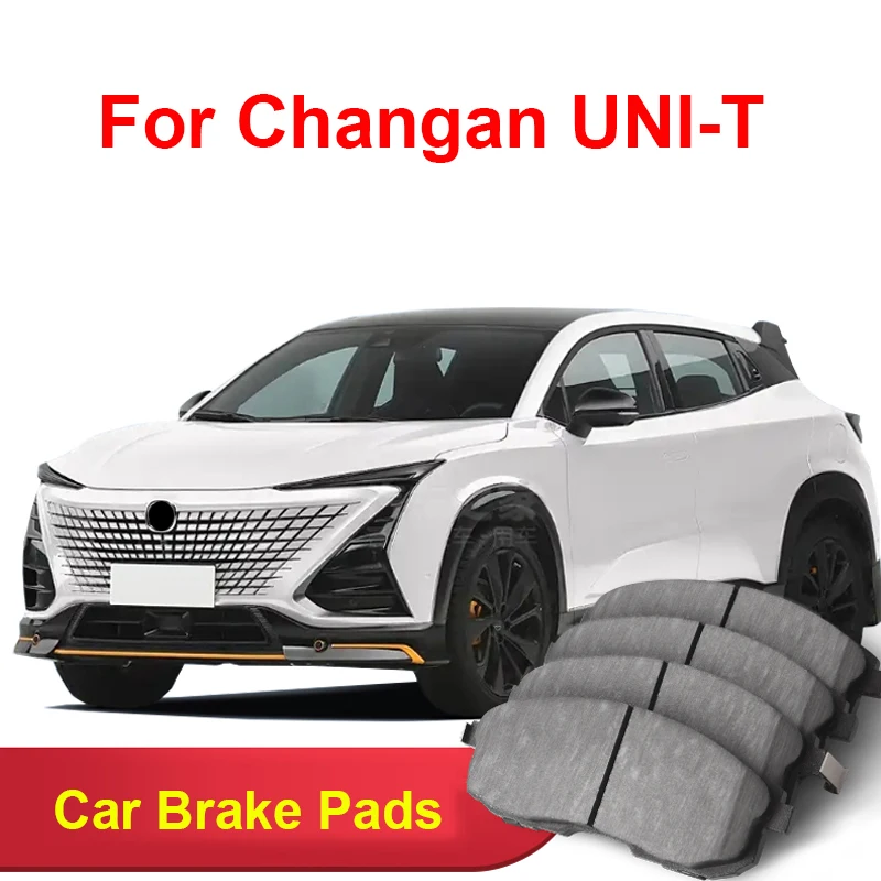 

For Changan UNI-T 2021-2024 Accessories Car Brake Pads Ceramic Front Rear Wheel Brake Blocks