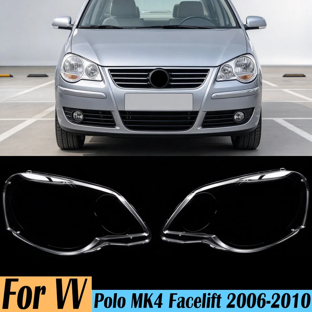 Auto Front Headlight Cover For Volkswagen VW Polo MK4 facelift 2006-2010 Transparent Glass Headlamps Lampshade Lamp Shell Masks