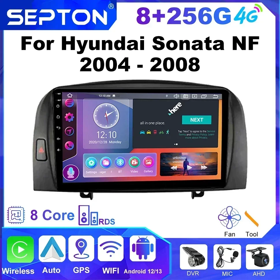 

Автомобильный радиоприемник SEPTON для Hyundai Sonata NF 2004-2008 CarPlay DSP GPS WIFi 8 + 256G, головное устройство, мультимедийный плеер