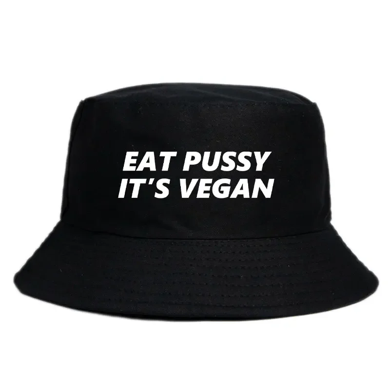 Eat Pussy It's Vegan Reversible Bucket Hat Bob Men Women Summer Sun Fisherman Cap Unisex Hip Hop Bob Adult Cotton Panama Hat