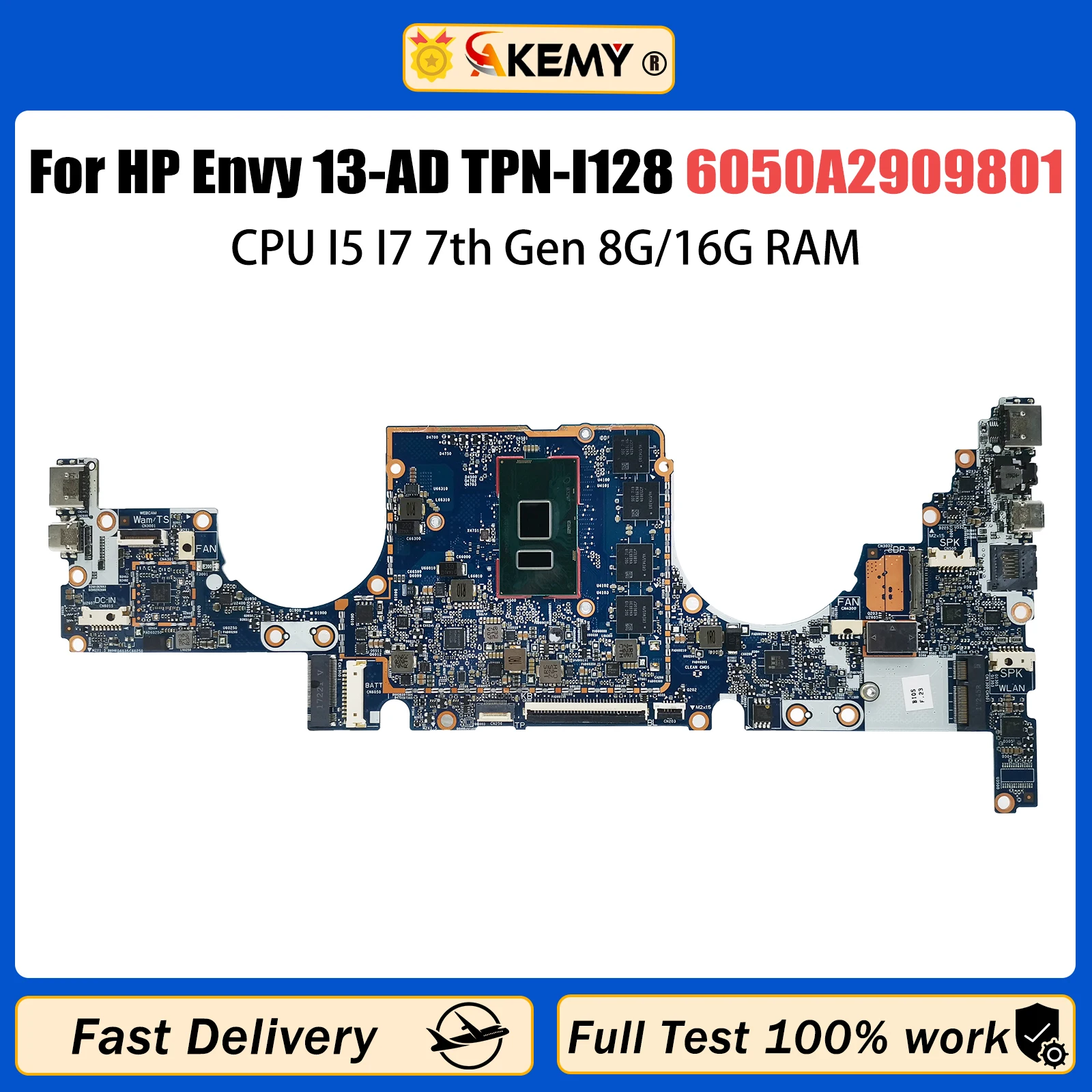 

AKEMY 6050A2909801-MB-A01 For HP Envy 13-AD TPN-I128 Laptop Motherboard With CPU I5 I7 7th Gen 8G/16G RAM 926313-601 Mainboard