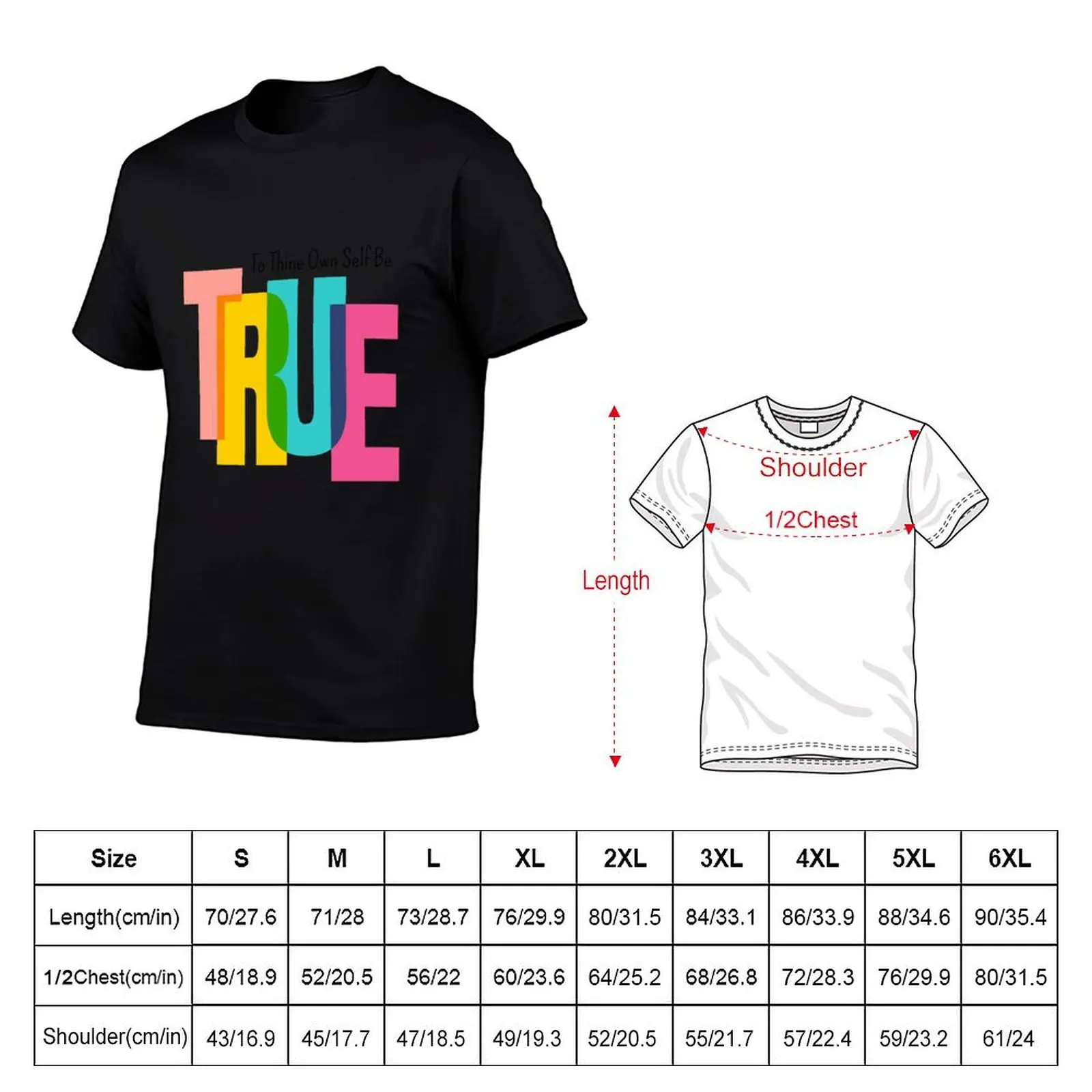 To thine own self be true T-Shirt oversized graphic tee kawaii clothes luxury designer cute clothes mens funny t shirts