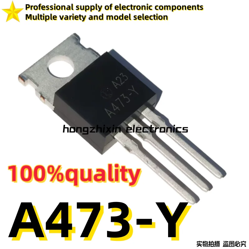 A473Y 2SA473-Y A473-Y คุณภาพใหม่เอี่ยม10ชิ้น2SA473Y มอสเฟท3A ถึง-220