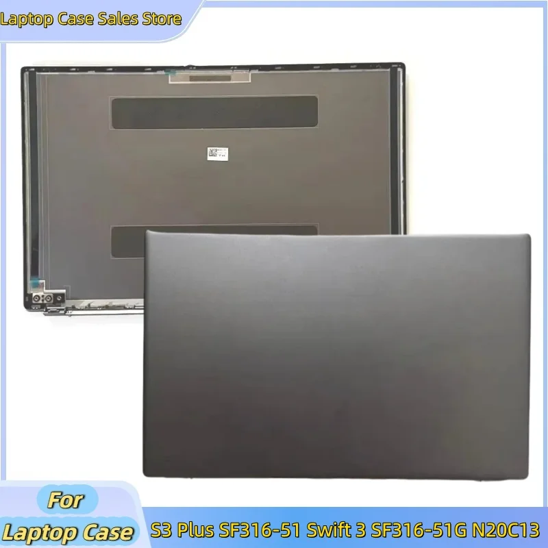 New laptop For S3 Plus SF316-51 Swift 3 SF316-51G N20C13 LCD Back Cover Top Case A Shell AM3KD000110