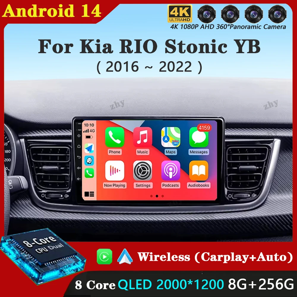 

For Kia RIO Stonic YB 2016 2017 2018 2019 2020 2021 2022 Android 14 Carplay Auto Car Radio GPS Multimedia Video Player Stereo BT