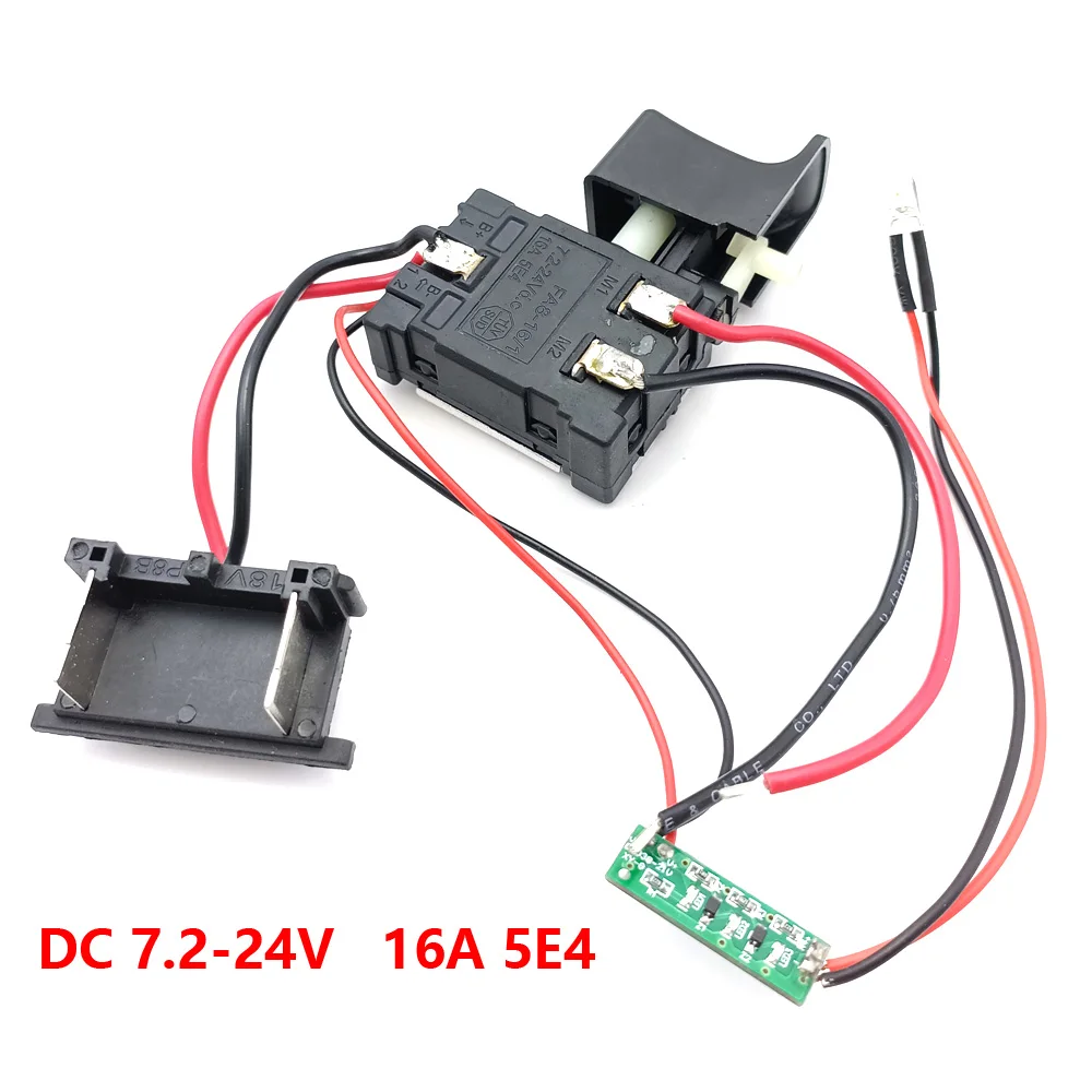 1PCS DC7.2-24V 16A 5E4 Knife saw speed control switch electric tool accessory FA8-16/1 with LED and circuit board