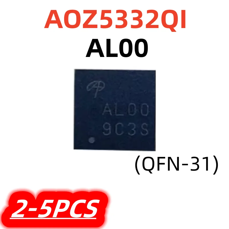 2-5Pcs/lot AOZ5332 AOZ5332QI AL00 ALOO QFN-31 100% New Chipset