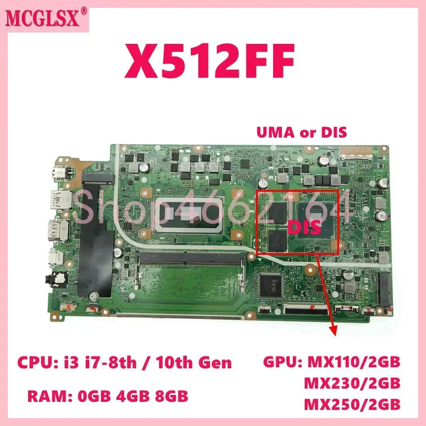 

X512FF with i3 i5 i7 CPU 0G 4GB 8GB-RAM UMA / DIS Mainboard X512FAY X512FAC X512FL X512FLC X512FB X512FJ X512FJG Motherboard