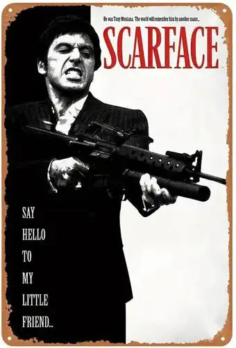 Scarface Say Hello To My Little Friend Novelty Metal Sign ; Wall Art