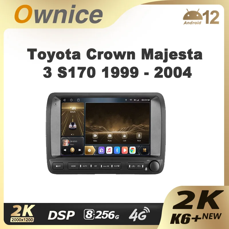 Ownice K6+ 2K for Toyota Crown Majesta 3 S170 1999 - 2004 Car Radio Multimedia Video Player Navi Stereo GPS Android 12 No 2 Din