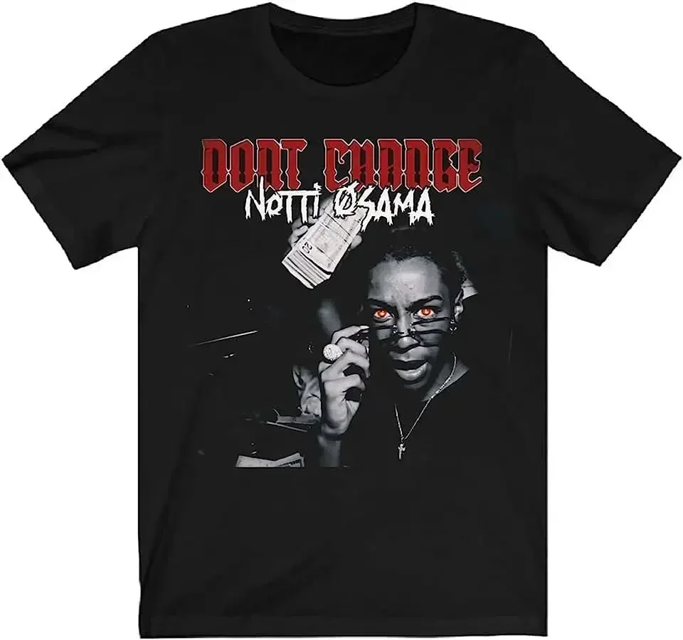 Notti Rap Osama Shirt Nottis Osamas Dont Do Not Change Rip   Unisex  Tee Tshirt T 