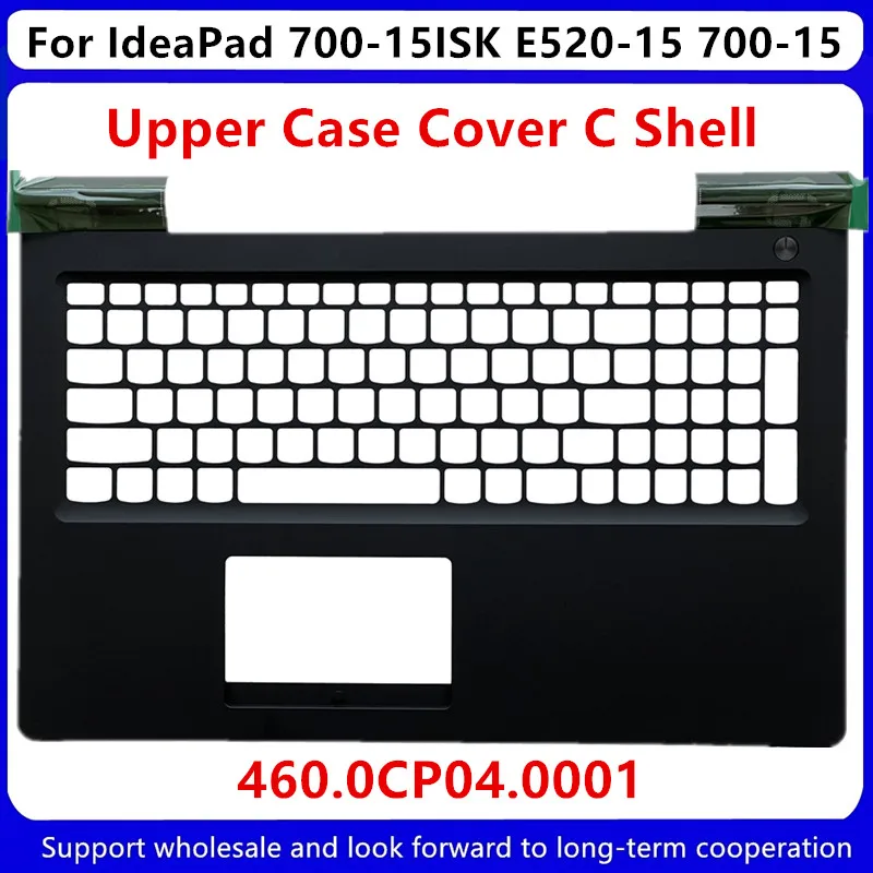 

New Original laptop For Lenovo 700-15ISK IdeaPad 700-15 E520-15 Upper Case Palmrest keyboard Cover C Shell 460.0CP04.0001