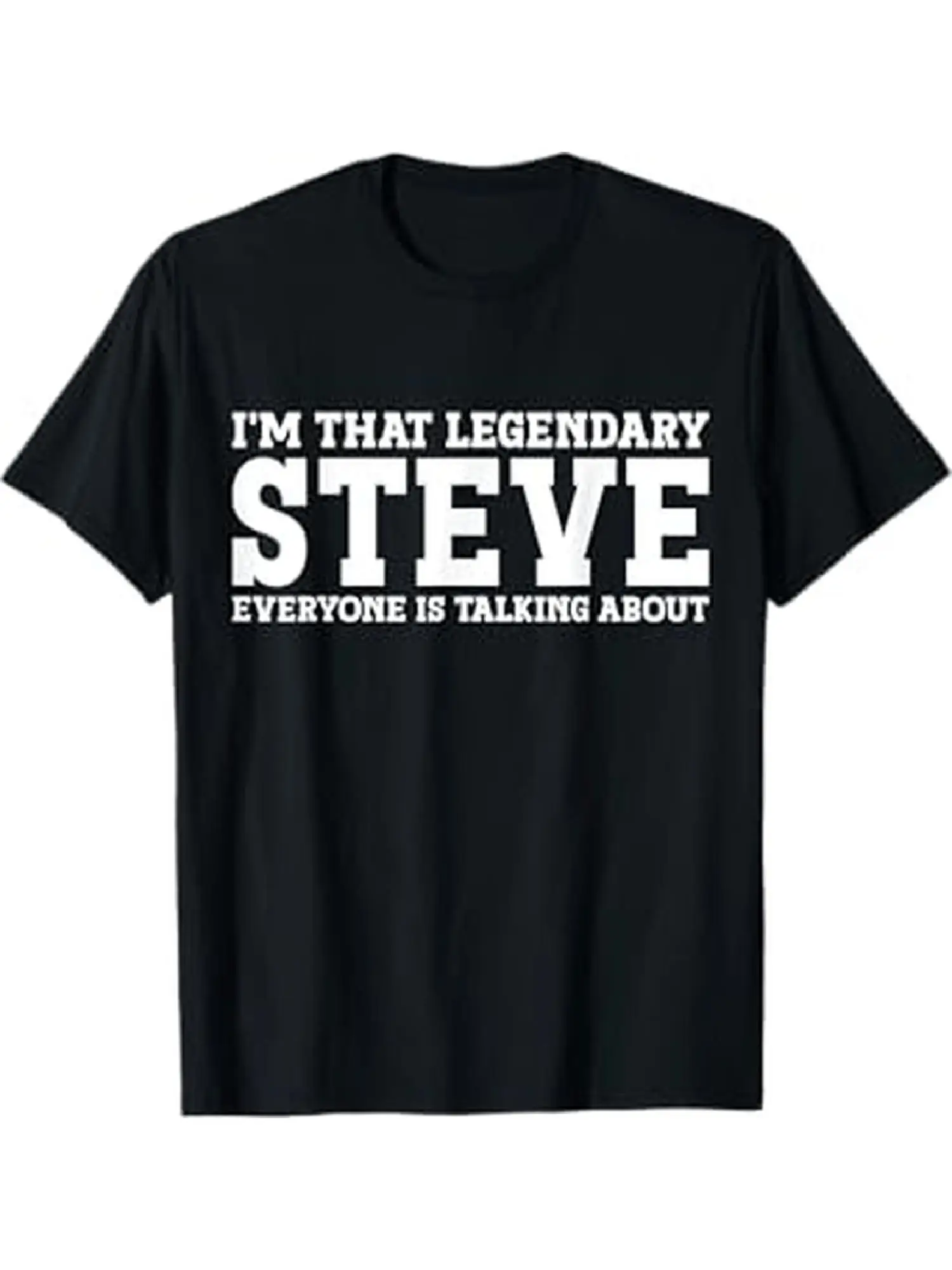 

Steve T Shirt - I'm That Legendary Steve Graphic Men's 100% Cotton Crew Neck, Casual Printed Short Sleeve Tee