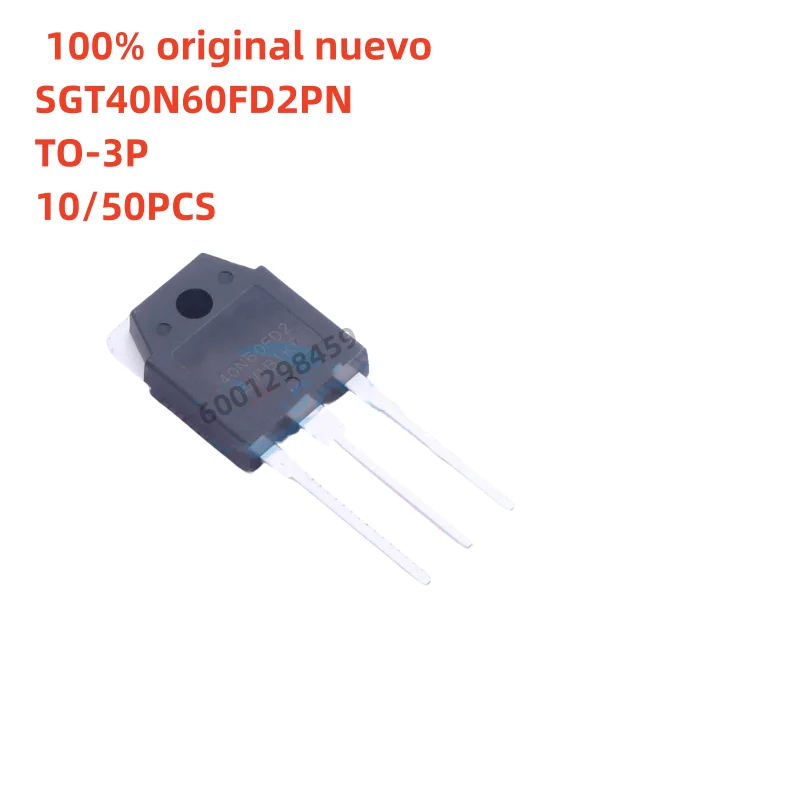 100% original novo 10pcs-50pcs  SGT40N60FD2PN  40N60FD2  SGT40N60NPFDPN 40N60NPFD  40A  600V Insulated Gate Bipolar Transistor