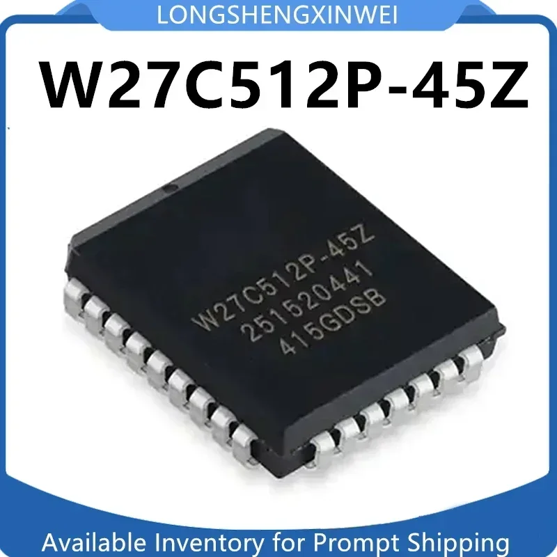 1PCS W27C512P-45Z W27C512P PLCC-32  New 64K Memory Chip ic