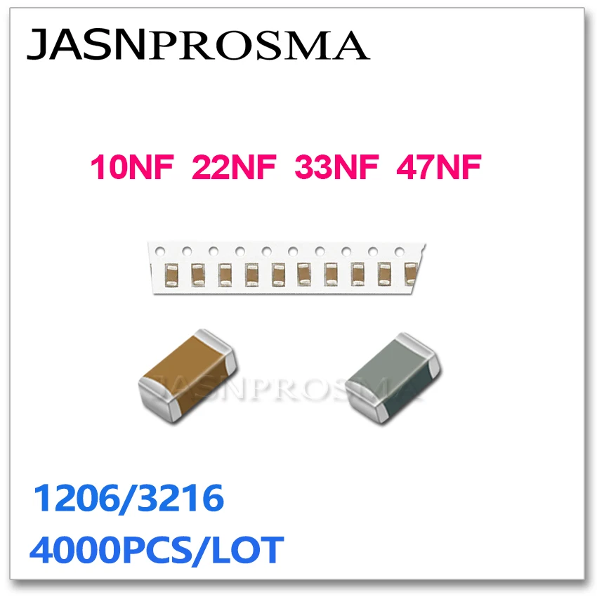 JASNPROSMA 4000 шт. 1206 X7R RoHS 10% 10NF 22NF 33NF 47NF 103 223 333 473 K 50V SMD Высококачественный конденсатор Новые товары