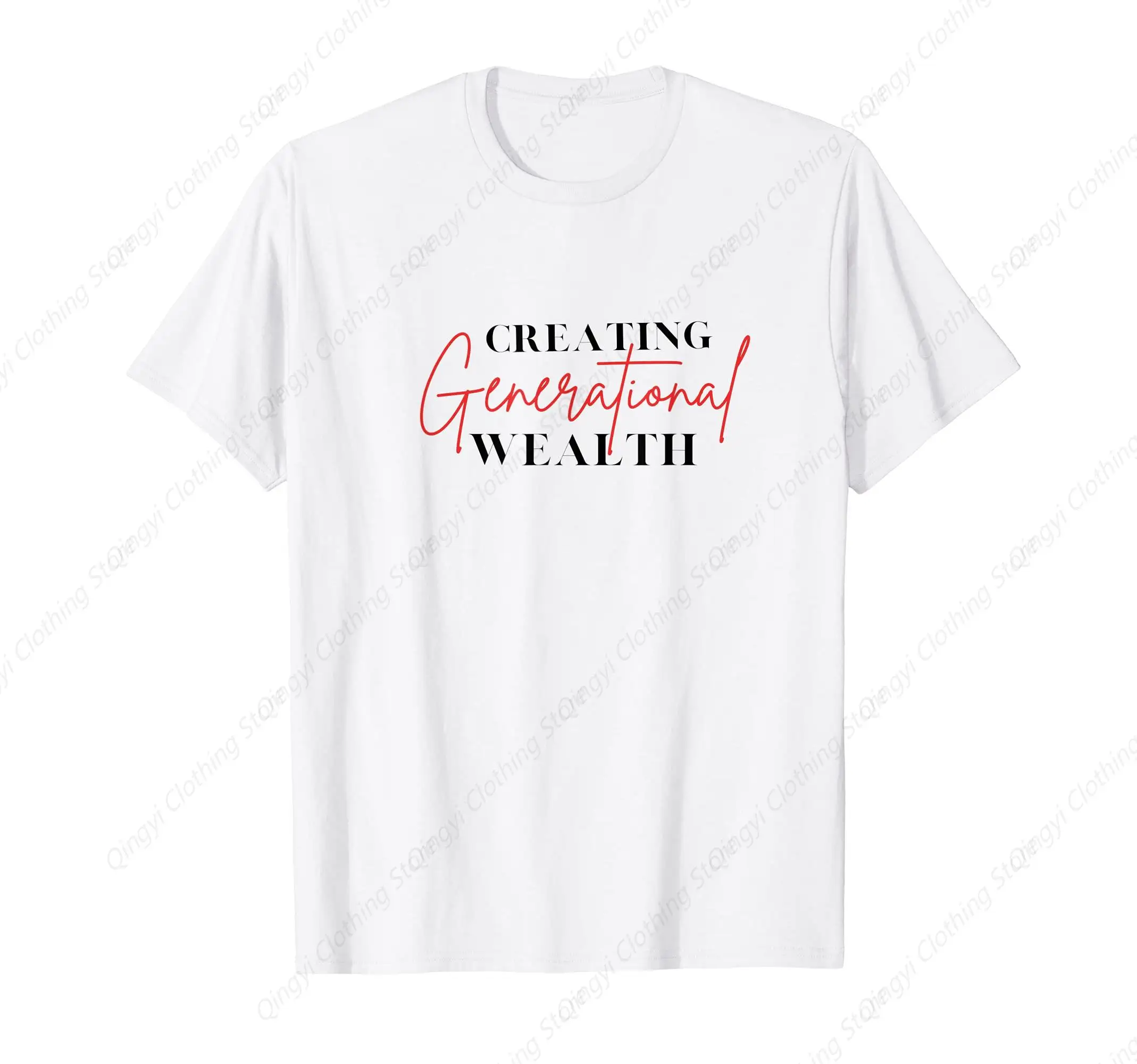 Creating Generational Wealth T-Shirt