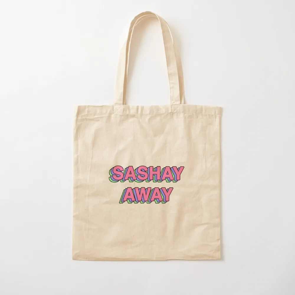 

rupauls drag race sashay away quote Tote Bag hand bags Reusable bags Canvas Tote Bag