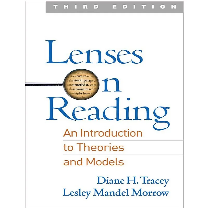 

Lenses On Reading, Third Edition An Introduction To Theories and Models