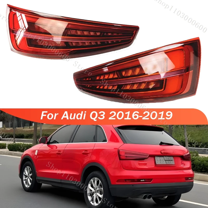 

For Audi Q3 2016 2017 2018 2019 LED Tail Lamp Rear Trunk Lamp Cover Signal Lamp Brake Reverse Steering Taillight Car Accessories