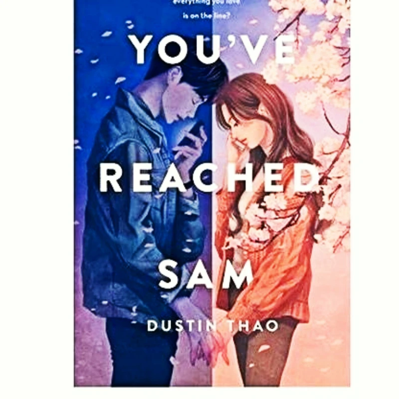 

Youve Reached Sam by Dustin Thao Youve Reached Sam by Dustin Thao novels libro livros de romance