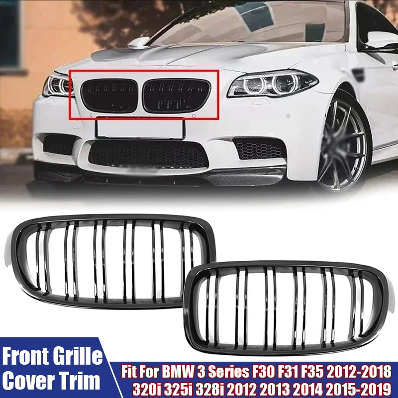 

Glossy Black Front Kidney Grille Cover Trim Fit For BMW 3 Series F30 F31 F35 2012-2018 320i 325i 328i 2012-2019 Car Accessories