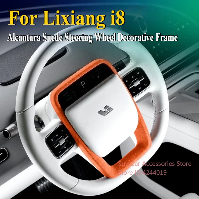 

For Ideal Lixiang i8 Alcantara Suede Steering Wheel Decorative Frame Car Interior Modified Supplies Accessories