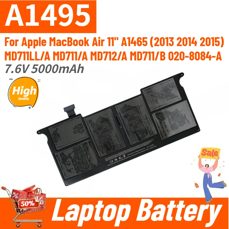 

Laptop Battery A1495 7.6V 5000mAh For Apple MacBook Air 11" A1465 (2013 2014 2015) MD712/A MD711/B MD711LL/A MD711/A 020-8084-A