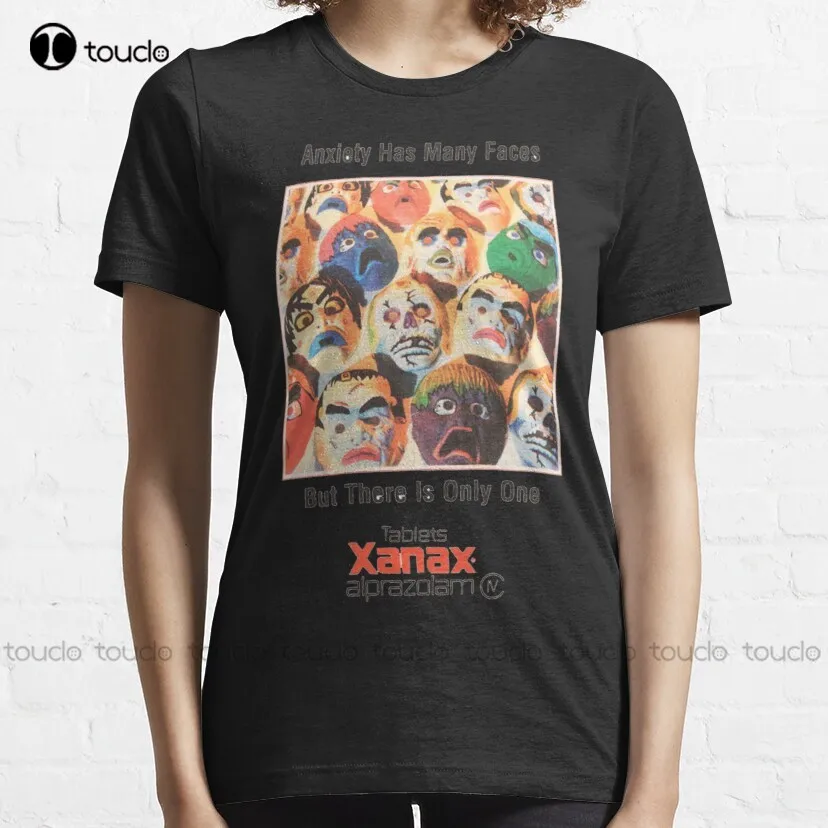 Xanax Anxiety Has Many Faces Classic T-Shirt Mens Shirts Casual Custom Aldult Teen Unisex Digital Printing Tee Shirt Xs-5Xl New