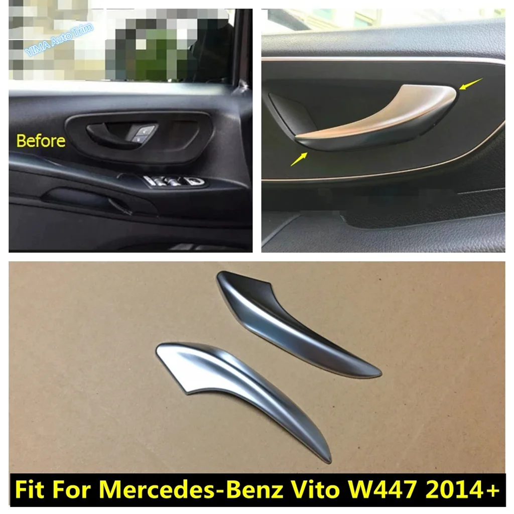 

Car Inner Door Pull Doorknob Handle Panel Molding Strip Cover Trim Interior Accessories For Mercedes-Benz Vito W447 2014 - 2019