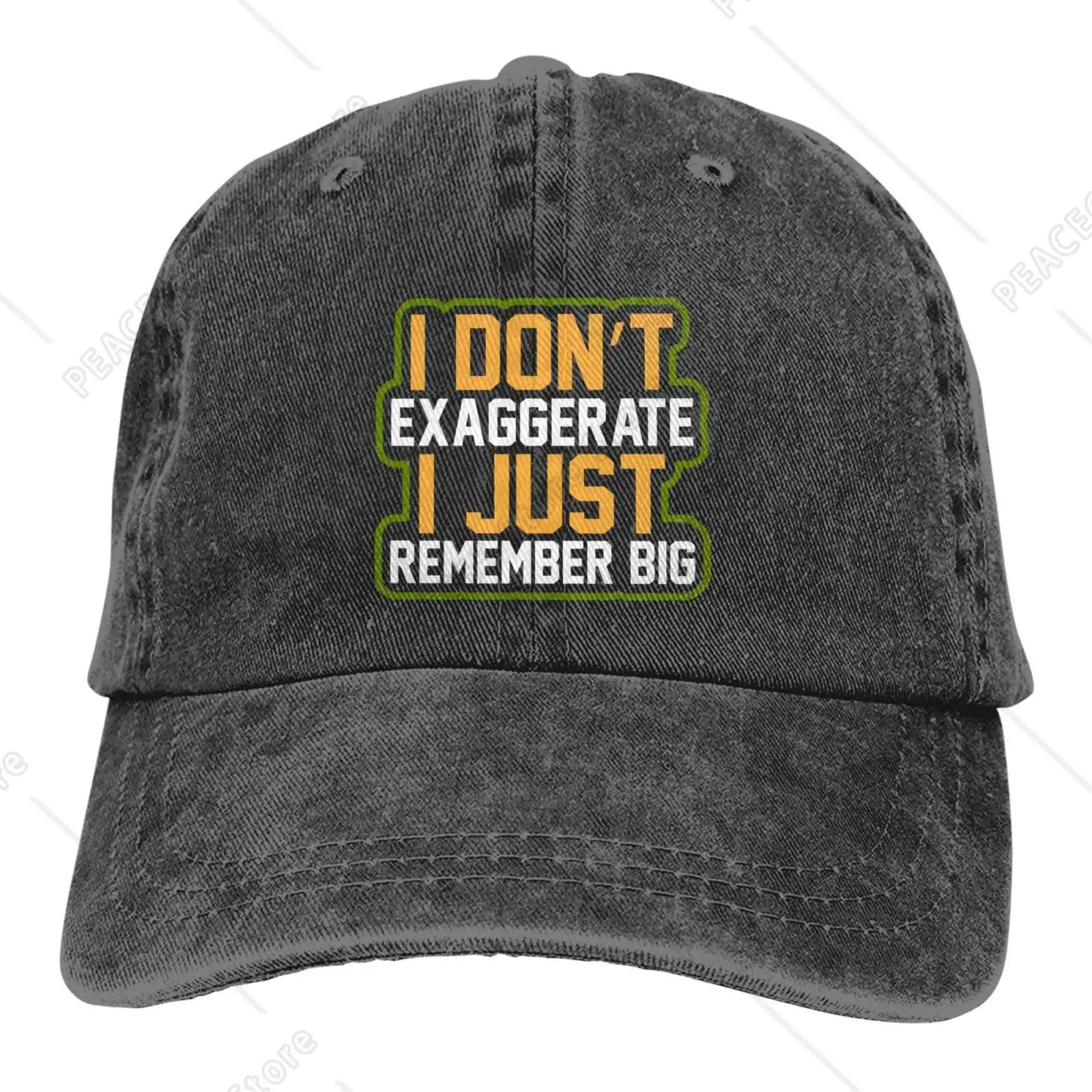 

I Don't Exaggerate I Just Remember Big Baseball Cap Golf Dad Hat Adjustable Original Classic Low Profile Cotton Hat Men Women