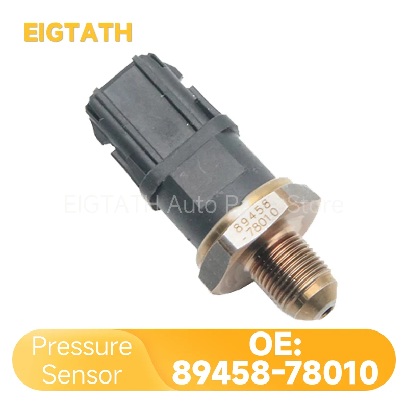 

89458-78010 Fuel Pressure Sensor Fuel Oil Pressure Sensor For Lexus NX200T 300H RX 450H LC500 Good Quality Car Part Accessories