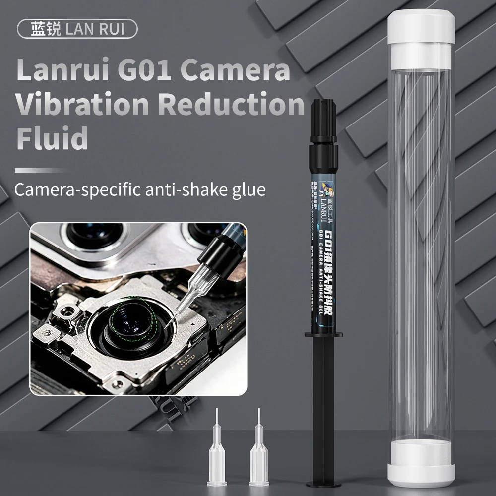 Lanrui G01 Camera Anti Shake Glue 1.5ml with 0.25mm Precision Syringe for Phones Motorized Camera Optical Stabilization Repair