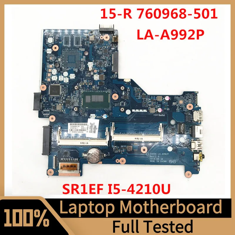 760968-001 760968-501 760968-601 For HP 15-R Laptop Motherboard Z5O50 LA-A992P With SR1EF I5-4210U CPU 100% Full Tested Good