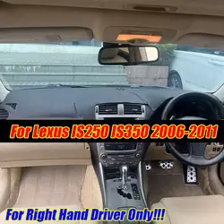 RHD Leather Dashboard Cover Dash Protector Pad Mat For Lexus IS250 IS350 2006-11