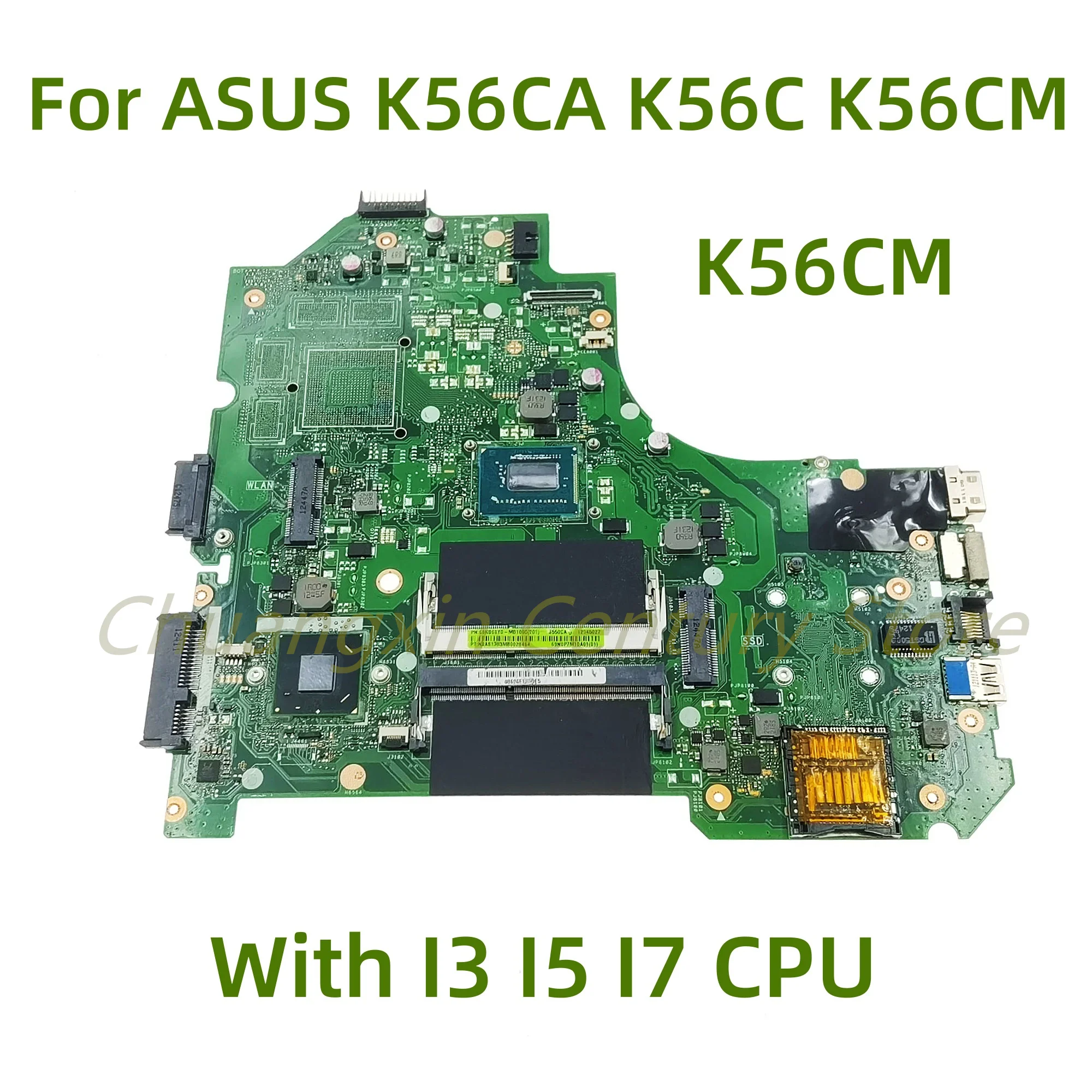 

Suitable for ASUS K56CA K56C K56CM K56CB S550C S56C A56C laptop motherboard K56CM with I3 I5 I7 CPU 100% Tested Full Work