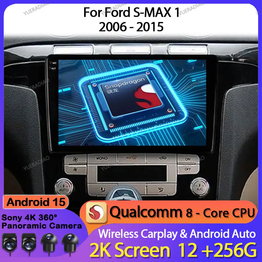 

Android 15 Car Radio For Ford S-MAX S MAX 1 2006 - 2015 GPS NAVI Multimedia Stereo Video Player 4G WIFI 2DIN Head Unit QLED BT