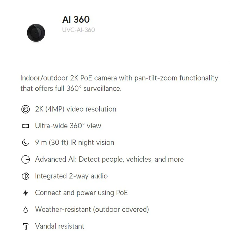 UBIQUITI UVC-AI-360 fotocamera AI 360 telecamera PoE 2K 4MP per interni/esterni, funzionalità Pan-Tilt-Zoom che offre una sorveglianza completa a 360 °